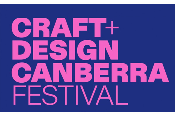 Craft+Design Canberra Festival